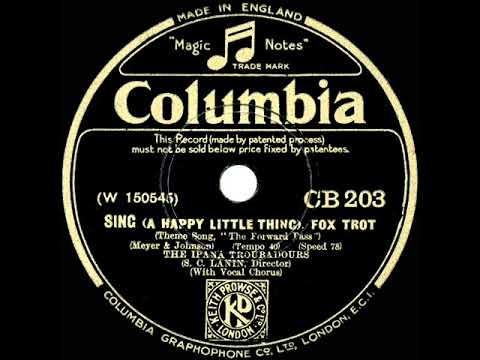 1930 Ipana Troubadours - Sing (A Happy Little Thing) (The Mariners, vocal)