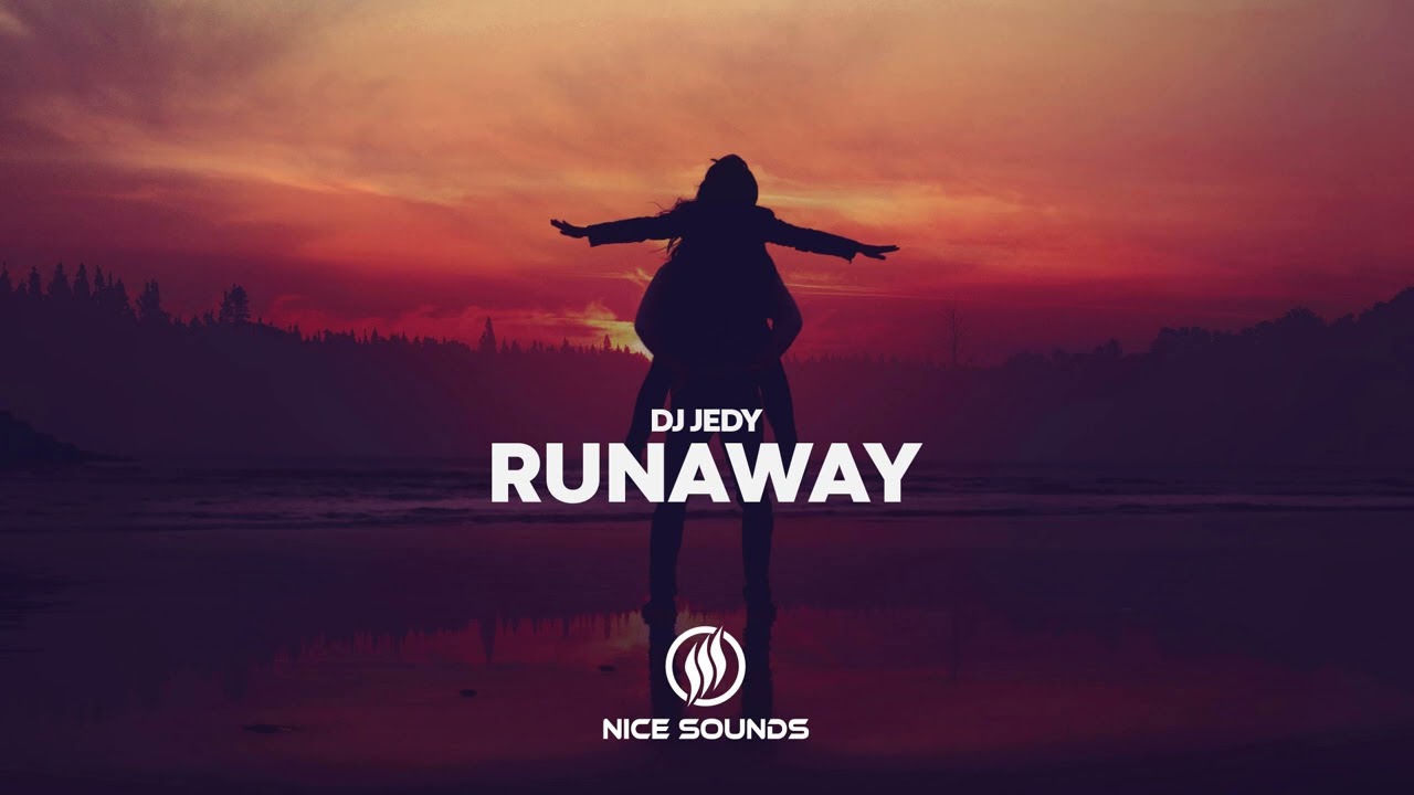 Runaway By Dj Jedy From Ukraine Popnable runaway-by-dj-jedy-from-ukraine-popnable