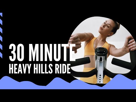 30 Minute Heavy Hills Ride - EDM