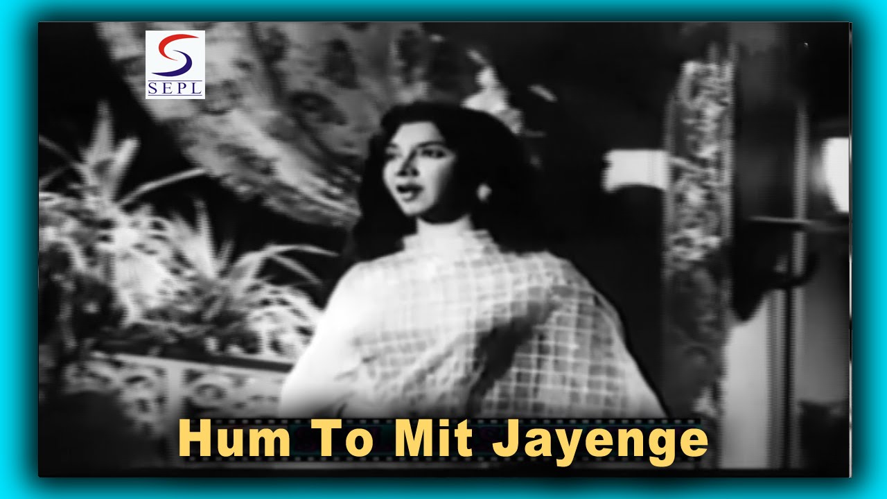 Hum To Mit Jayenge Lyrics | Madari | Lata Mangeshkar | Kalyanji Anandji