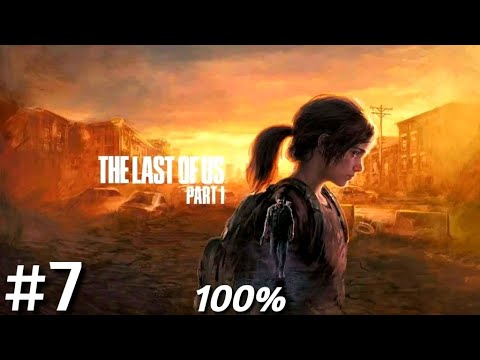 Zagrajmy w The Last of Us Part 1 PL (100%) odc. 7 - Miasteczko Billa | Hard