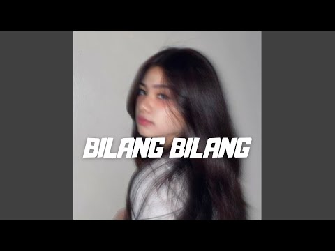 Bilang bilang (feat. Kippin Rush, One Scoot)