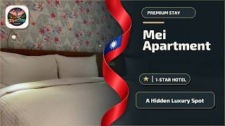 Mei Apartment - A Hidden Luxury Spot | Taipei, Taiwan⭐