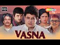 Vasna HD Gajendra Chauhan Rajesh Puri Sripradha Nayantara Bollywood Full Movie