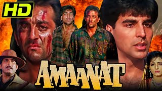 Amaanat (HD) - Bollywood Action Hindi Movie | Akshay Kumar, Sanjay Dutt, Heera Rajagopal, Kanchan