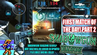 [SGDZ] First match of the day! Part #2 - Why No Shadowgun Deadzone Updates? New Game From Madfinger?