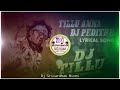 DJ Tillu Dj Dj Telugu Bass Dj Tillu Song DJ Telugu Telugu Dj Bassboosted