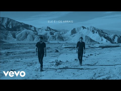 Os Arrais - Ele é (Pseudo Video)