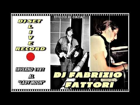 DJ FABRIZIO FATTORI@DJ SET LIVE RECORD -INVERNO 1981 - AL LADY MOON (Video by Cinzia T.)