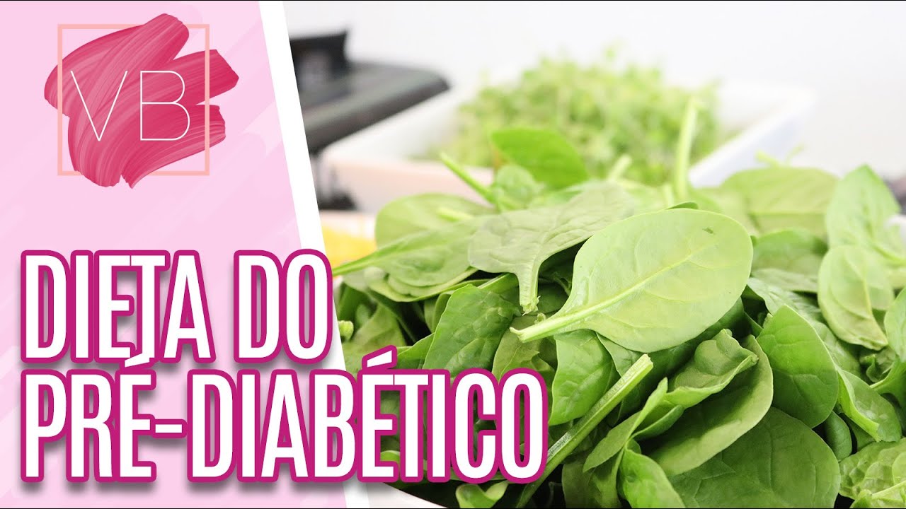 Alimentação adequada para a pré-diabetes - Você Bonita (12/02/20)