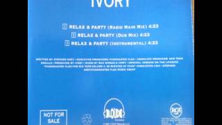 Ivory -  Relax &amp; Party (Instrumental)