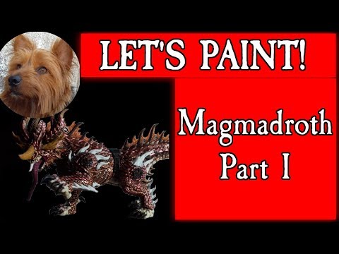 Let's paint the - Warhammer Age of Sigmar - MAGMADROTH Part 1