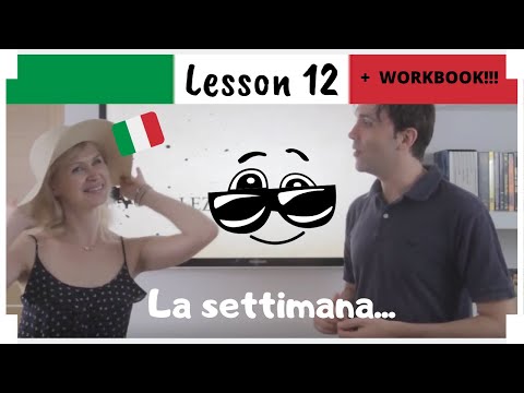 Learn Italian in 30 Days | #12 | The Days + Routine Describing (Eng/Ita Subs + WORKBOOK)