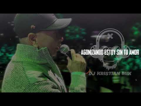 Luis Alberto Posada Muriendo Estoy  Versión Dj Kristian Mix