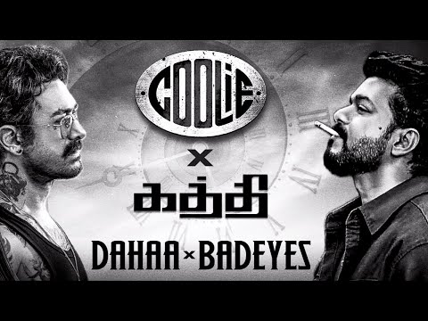 Coolie × Kaththi 🔥 Dahaa × Bad Eyes Theme Mashup | Anirudh | NOD