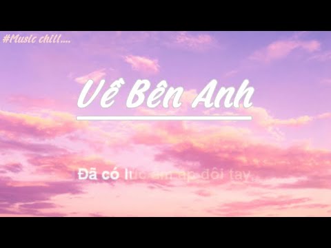 • Về Bên Anh「Lofi Ver」~ Jack x Mihle | Audio Lyric Video •