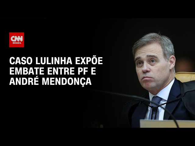 Caso Lulinha expõe embate entre PF e André Mendonça; veja análise | CNN PRIME TIME