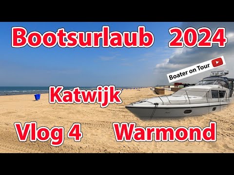 Vlog 4 Boating holiday 2024 - Warmond - Katwijk of Haarlem - Boating - Holland - Netherlands