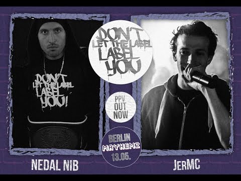 Nedal Nib vs JerMc // DLTLLY RapBattle (Mayhem2 // Berlin) // 2017