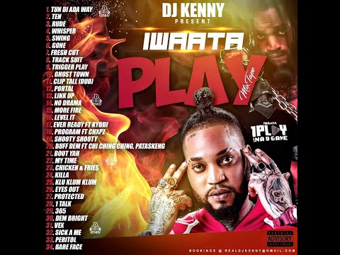 DJ KENNY PRESENT IWAATA PLAY MIXTAPE 2023