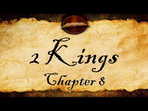 2 Kings Chapter 8 | KJV Audio (With Text)