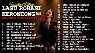 Download lagu Kompilasi Lagu Rohani Keroncong Terbaik 2026 | Cover Keroncong Full Album mp3 Download lagu Kompilasi Lagu Rohani Keroncong Terbaik 2026 | Cover Keroncong Full Album mp3