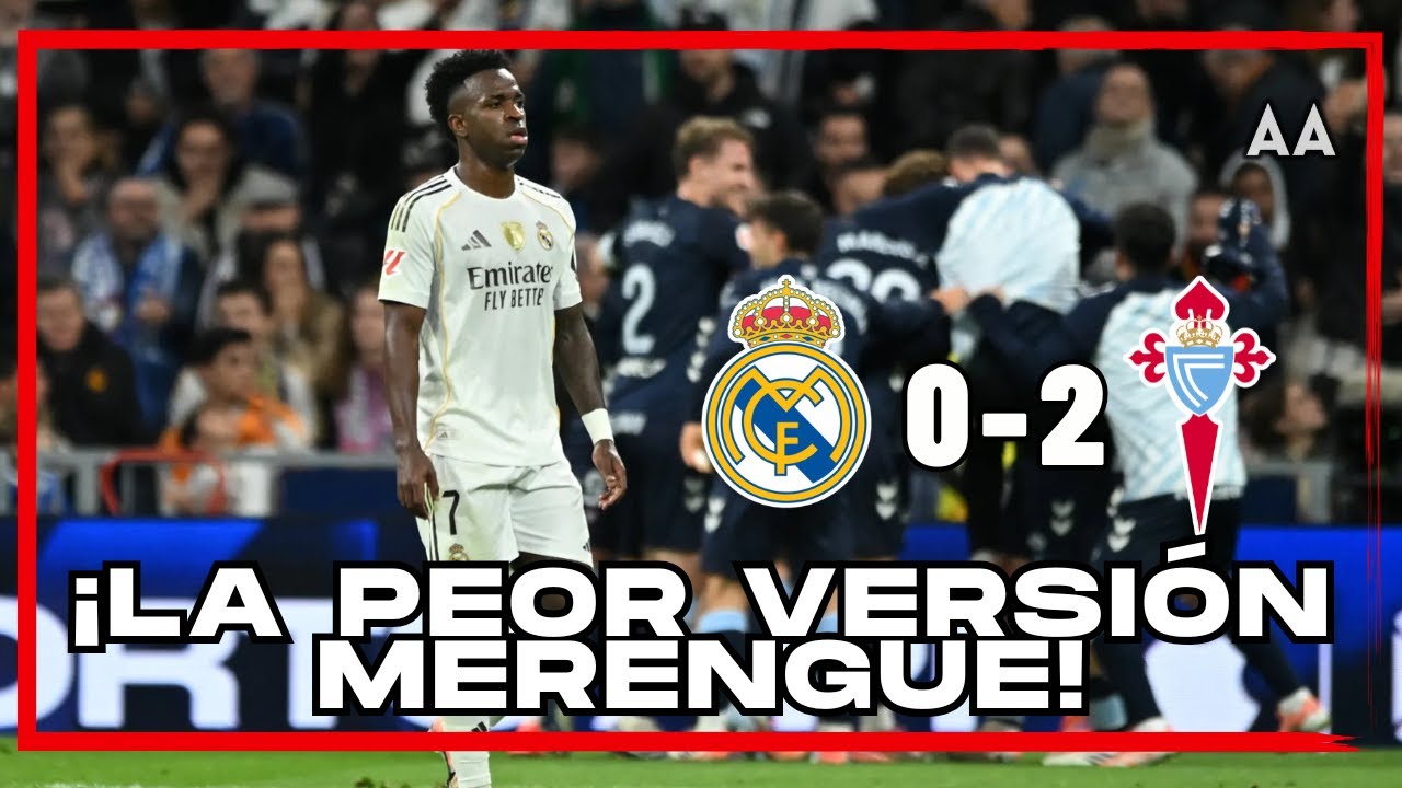 ¡TERRIBLE regreso al Bernabeú! Celta de Vigo derrota y expone al equipo de Xabi Alonso