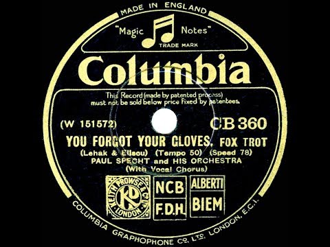 1931 Paul Specht - You Forgot Your Gloves (Johnny Morris, vocal)