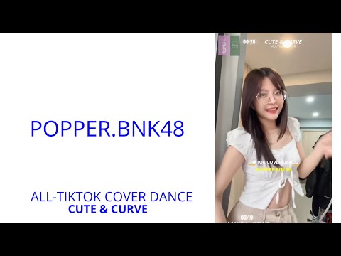 POPPER : BNK48-GEN3 : ALL-TIKTOK COVER DANCE :