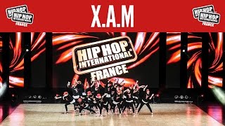 X.A.M - Hip Hop International France 2016 - Catégorie Megacrew @hhifrance