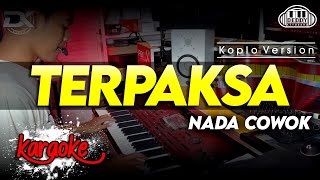 Download lagu TERPAKSA KARAOKE NADA COWOK / PRIA TERBARU mp3 Download lagu TERPAKSA KARAOKE NADA COWOK / PRIA TERBARU mp3
