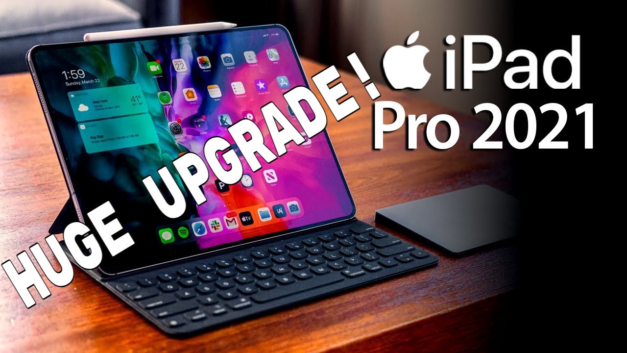 Apple iPad Pro 2021 - Huge Upgrade!!