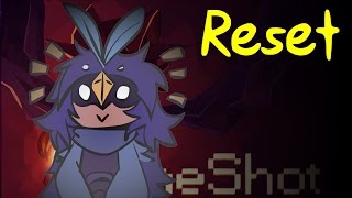 OneShot knows I reset my save file