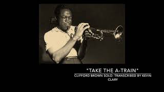 Clifford Brown's Solo on "Take the A-Train"