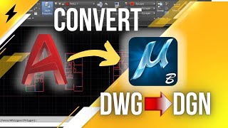 How to convert DWG to DGN By using AutoCAD and Microstation