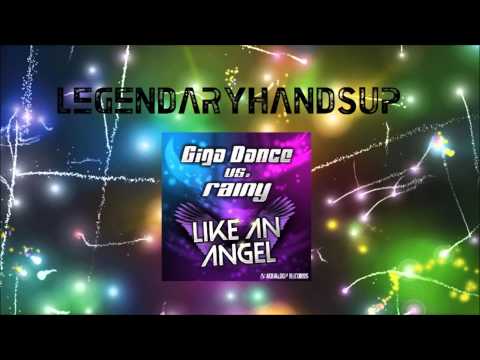 Giga dance vs Rainy -  Like an angel (CC. K Remix)