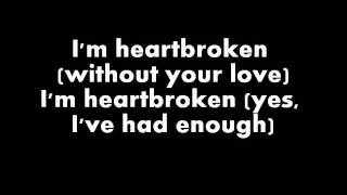 T2 Heartbroken (Ft. Jodie) (lyrics)