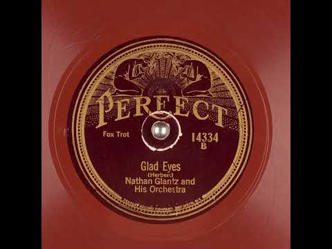 Glad Eyes - Nathan Glantz and His Orchestra