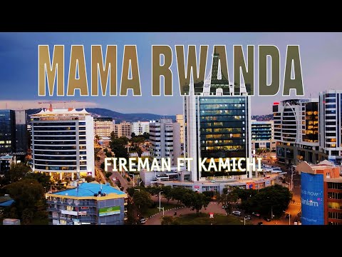 MAMAN RWANDA By Fireman Ft Kamichi (Audio Lyrics)
