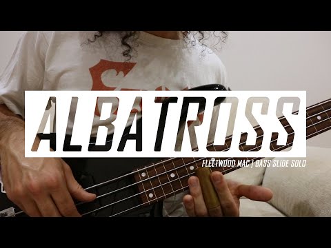 Fleetwood Mac - Albatross (Bass Slide Solo)