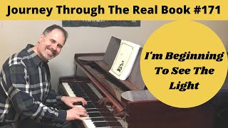 I’m Beginning To See The Light: Journey Through The Real Book #171 (Jazz Piano Lesson)
