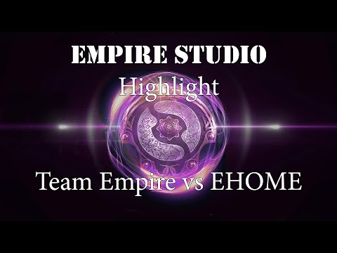 (Highlight) Team Empire vs EHOME @ The International 2015