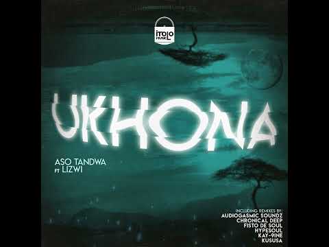 Aso Tandwa feat. Lizwi - Ukhona (Kususa Remix) | #afrohouse #afrodeep #afrotech #afrohouse2023