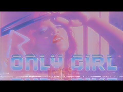 Rihanna - Only Girl (In The World) 1984 (80s Remix)