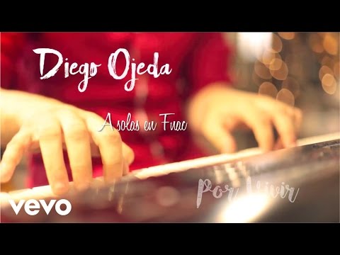 Diego Ojeda - Por Vivir (A solas en Fnac)