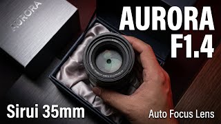 Sirui Aurora 35mm F1.4 Auto Focus Lens
