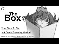 DEMO 7 The Box Your Turn To Die Death Game By Musical