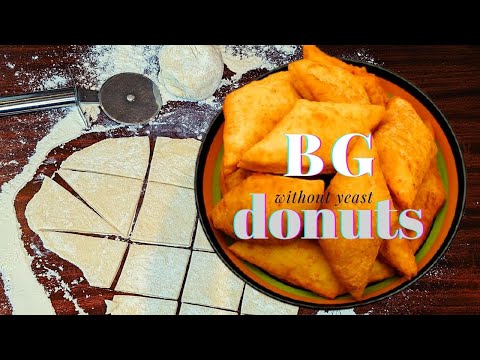 Homemade Bulgarian Donuts without Yeast ( BUHTI )