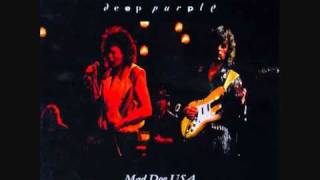 Deep Purple - Hard Lovin Woman (Including Under The Gun) (From &#39;Mad Dog USA&#39; Bootleg)