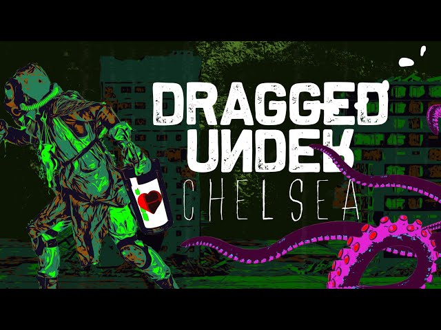 Dragged Under – Chelsea (Remix Stems)